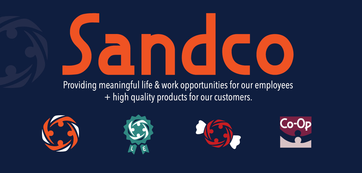 Sandco Industries Providing life & work opportunities for our employees + quality products for